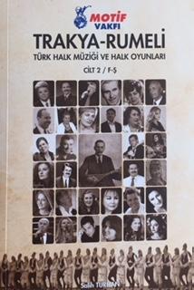 Thrace Rumelia Turkish folk music and folk dances Volume 2 /F-Ş